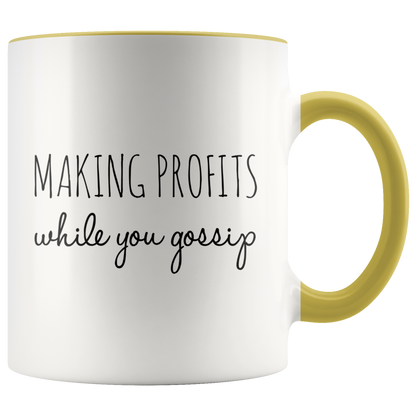 Making Profits While You Gossip Mug - MONLANE