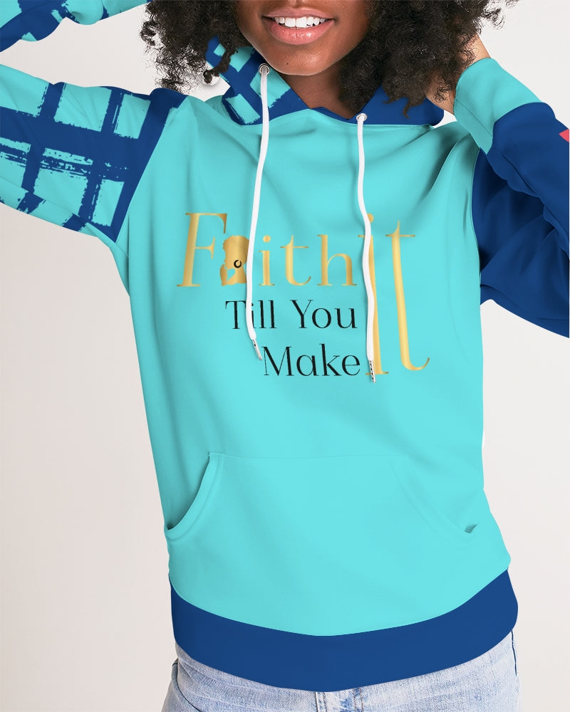 Faith It Till You Make It Women's Hoodie - MONLANE