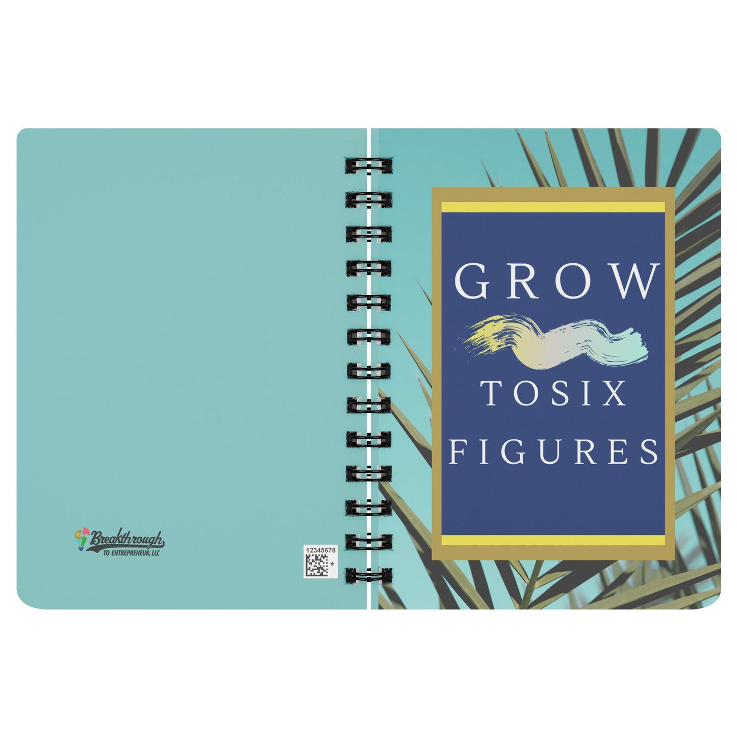 Grow to Six Figures Notebook - MONLANE