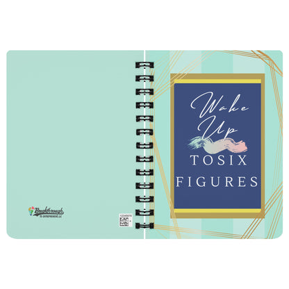 Wake Up To Six Figures Notebook - MONLANE