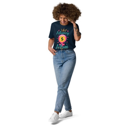 Money making Mom organic cotton t-shirt - MONLANE