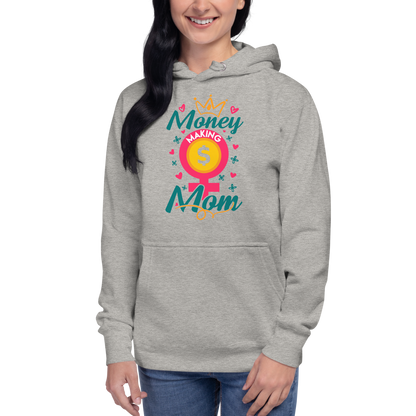 Money Making Mom Unisex Hoodie - MONLANE